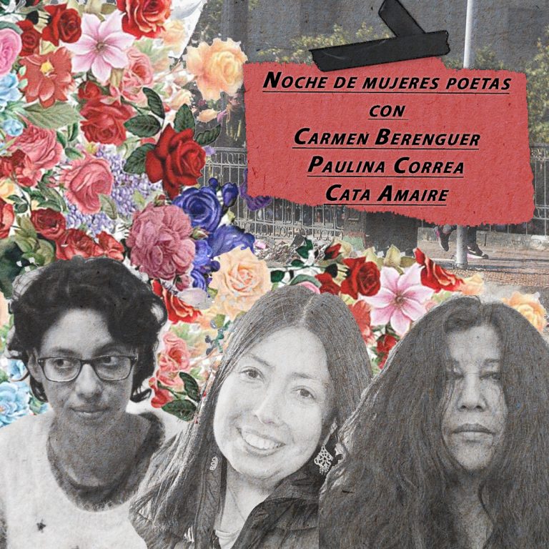 Noche de mujeres poetas con Carmen Berenguer, Paulina Correa y Cata Amaire