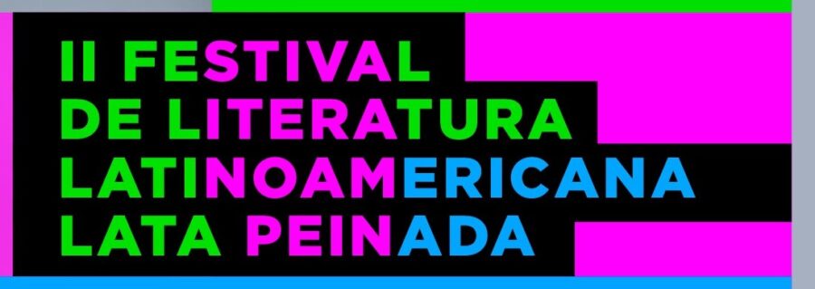 Inicia la II edición del festival de literatura latinoamericana Lata Peinada